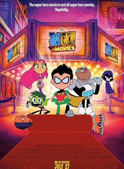 دانلود فیلم تایتان های نوجوان برو! به فیلم ها | Teen Titans GO! To the Movies