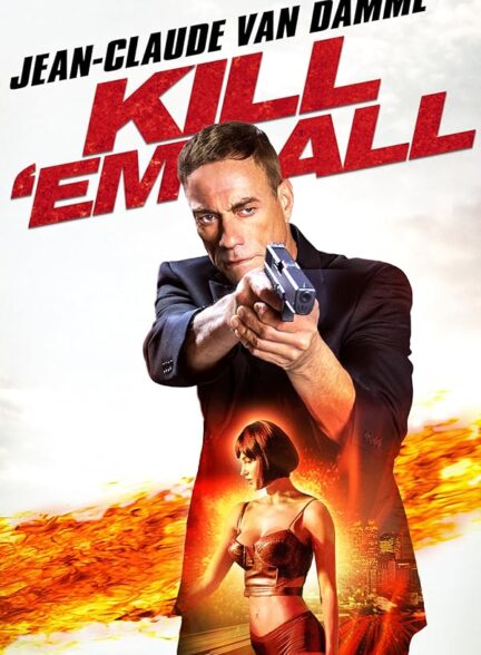 دانلود فیلم همه را بکش | 2017 Kill ‘Em All