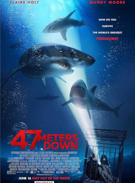 دانلود فیلم 47 متر پایین | 47 Meters Down