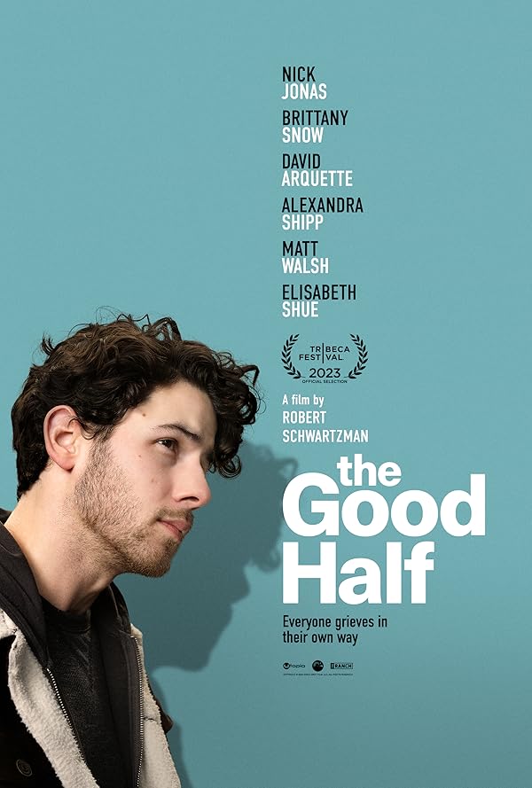 دانلود فیلم The Good Half 2023 – نیمه خوب