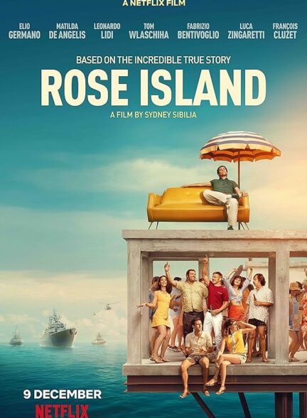 فیلم جزیره رز | 2020 Rose Island