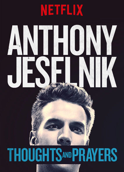 دانلود فیلم  2015 Anthony Jeselnik: Thoughts and Prayers