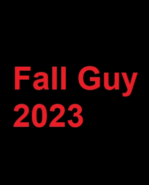 دانلود فیلم 2023 Fall Guy