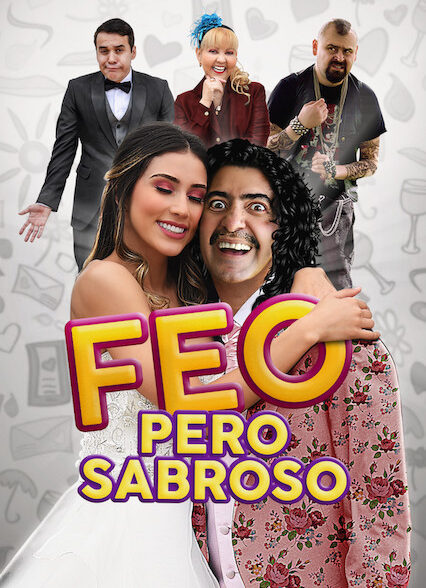 دانلود فیلم زشت اما خوش طعم | Feo pero Sabroso