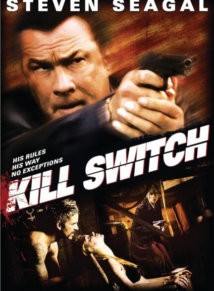 دانلود فیلم سوئیچ را بکش | Kill Switch