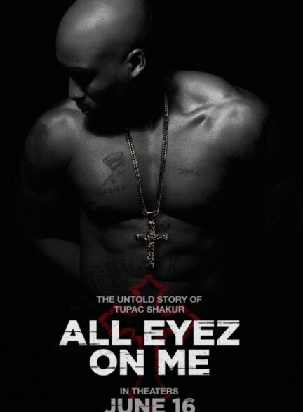 دانلود فیلم همه چشم بر من | All Eyez on Me