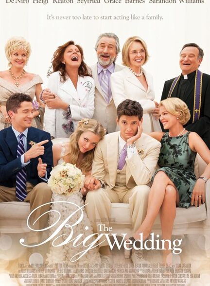 دانلود فیلم عروسی بزرگ | The Big Wedding 2013