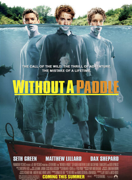 دانلود فیلم بدون پارو | Without a Paddle 2004