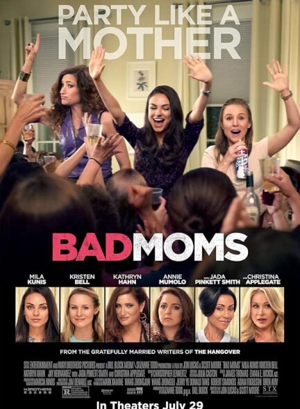 دانلود فیلم مادران بد | 2016 Bad Moms