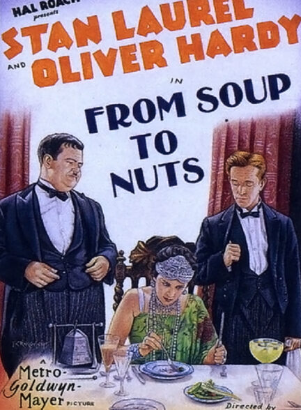 دانلود فیلم از سوپ تا آجیل | From Soup to Nuts 1928