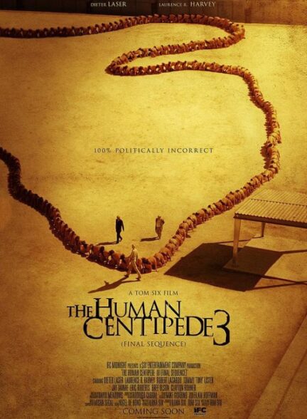 دانلود فیلم صدپا سوم انسانی (سکانس پایانی) | The Human Centipede III (Final Sequence)