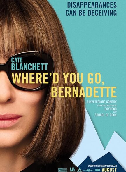 دانلود فیلم کجا رفتی برنادت | Where’d You Go, Bernadette