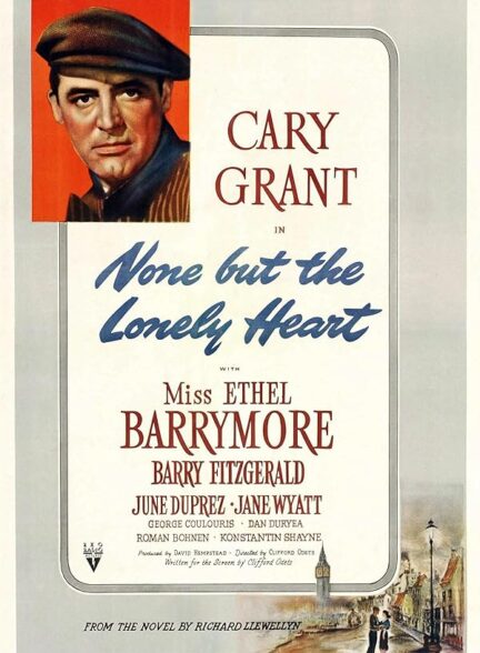 دانلود فیلم هیچی جز قلب تنها | None But the Lonely Heart 1944