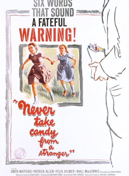 دانلود فیلم هرگز آب نبات را از یک غریبه نگیرید | Never Take Candy from A Stranger 1960