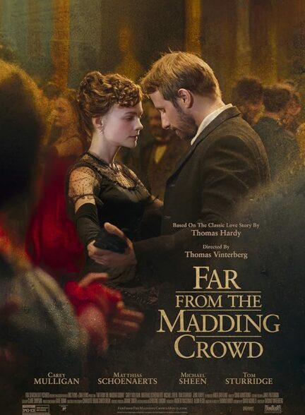 دانلود فیلم دور از جمعیت دیوانه کننده | Far from the Madding Crowd