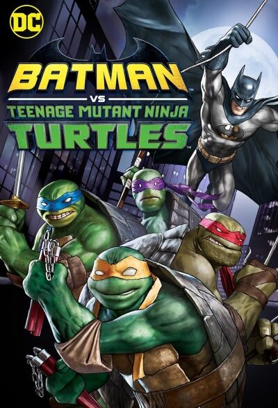 دانلود فیلم بتمن علیه لاکپشتهای نینجای نوجوان | Batman vs Teenage Mutant Ninja Turtles 2019