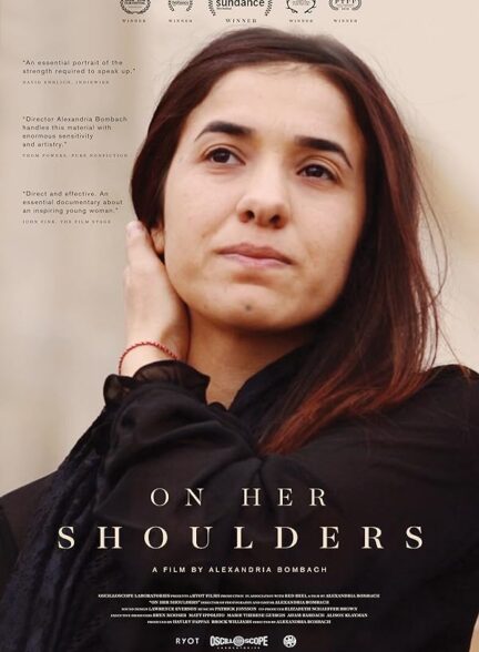 دانلود فیلم روی شانه های او | On Her Shoulders