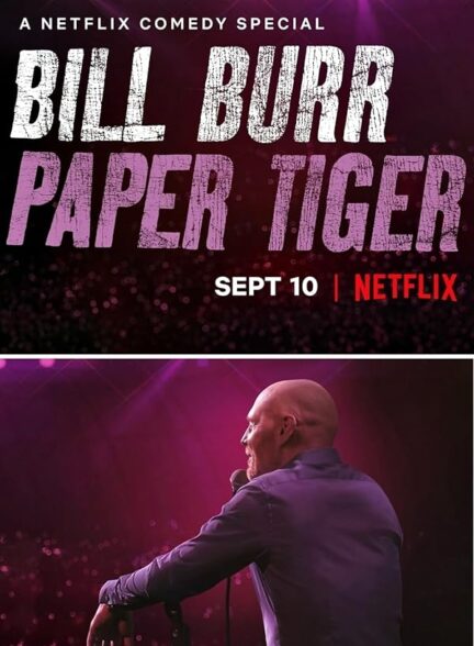 دانلود فیلم بیل بور: ببر کاغذی | 2019 Bill Burr: Paper Tiger