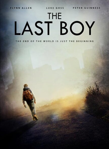 دانلود فیلم آخرین پسر | 2019 The Last Boy