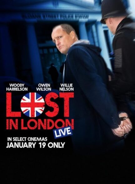 دانلود فیلم در لندن گم شد | Lost in London