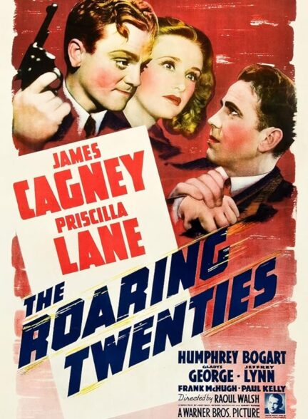 دانلود فیلم دهه بیست خروشان | The Roaring Twenties 1939