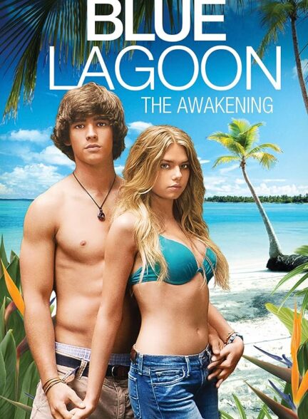 دانلود فیلم مرداب آبی: بیداری | Blue Lagoon: The Awakening 2013