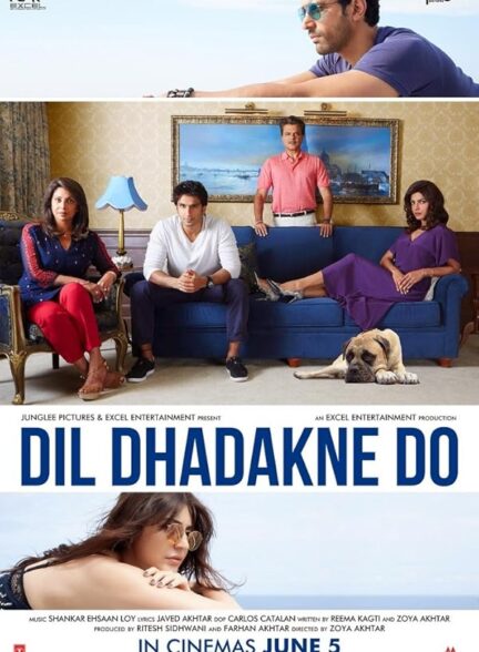 دانلود فیلم بگذار قلب به تپش برسد | Dil Dhadakne Do