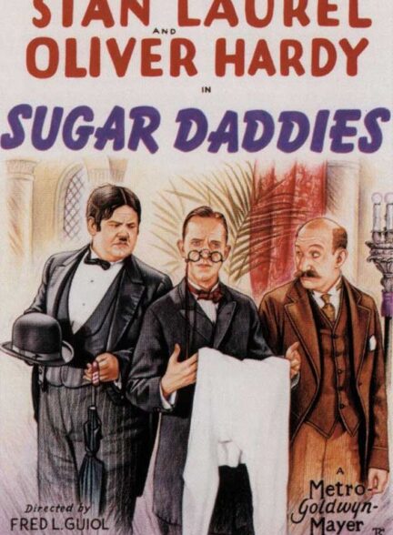 دانلود فیلم باباهای شکر | Sugar Daddies 1927