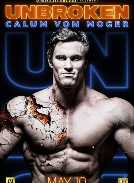 دانلود فیلم کالوم فون موگر: شکست ناپذیر | Calum Von Moger: Unbroken