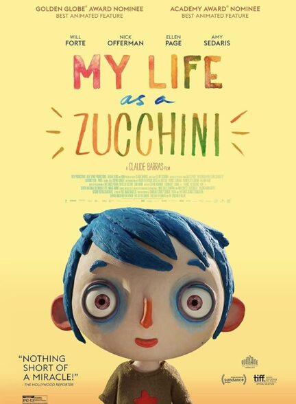 دانلود فیلم زندگی من به عنوان کدو سبز | My Life as a Zucchini 2016