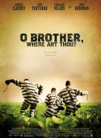 دانلود فیلم ای برادر کجایی؟ | O Brother, Where Art Thou? 2000