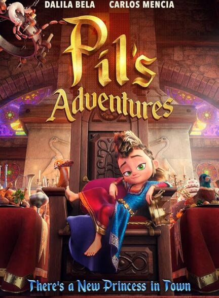 دانلود فیلم ماجراهای پیل | Pil’s Adventures 2021