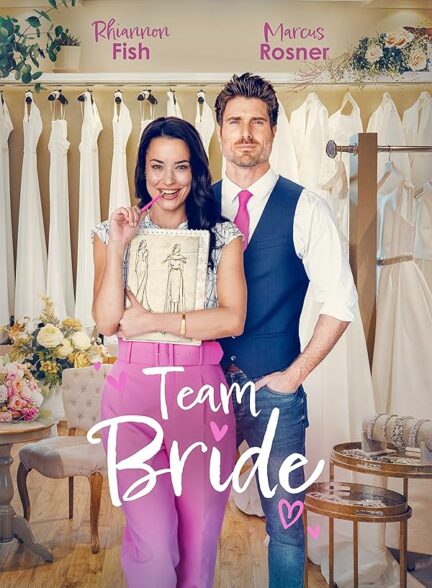 دانلود فیلم عروس تیم | Team Bride 2023