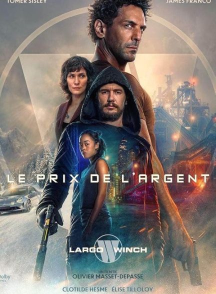 دانلود فیلم قیمت پول: ماجراجویی لارجو وینچ | 2024 The Price of Money: A Largo Winch Adventure