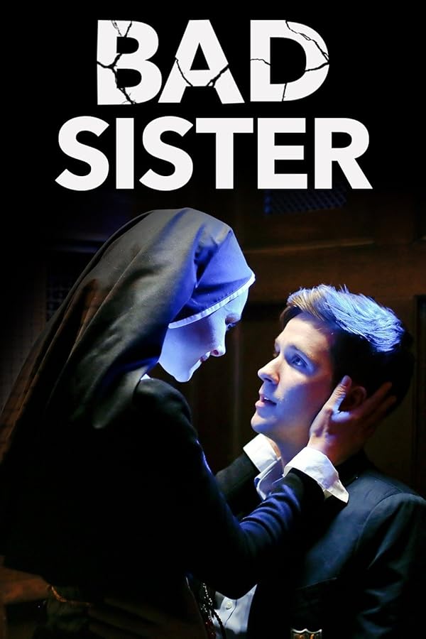 دانلود فیلم خواهر بد | 2015 Bad Sister