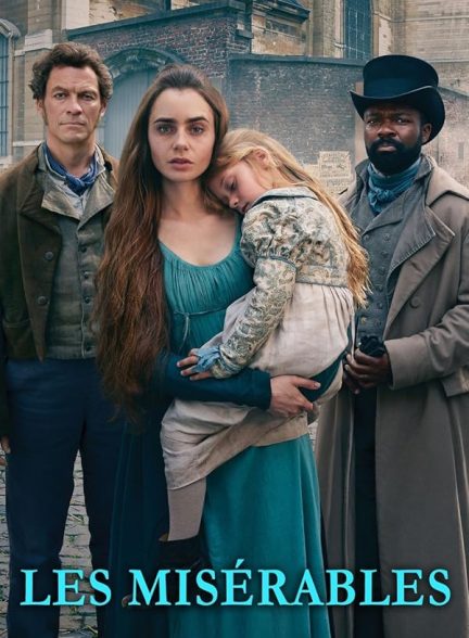 دانلود سریال بینوایان | Les Misérables 2018