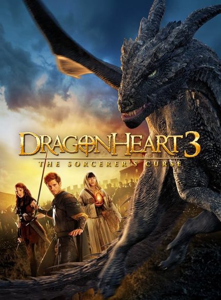 دانلود فیلم قلب اژدها 3 نفرین جادوگر | 2015 Dragonheart 3: The Sorcerer’s Curse