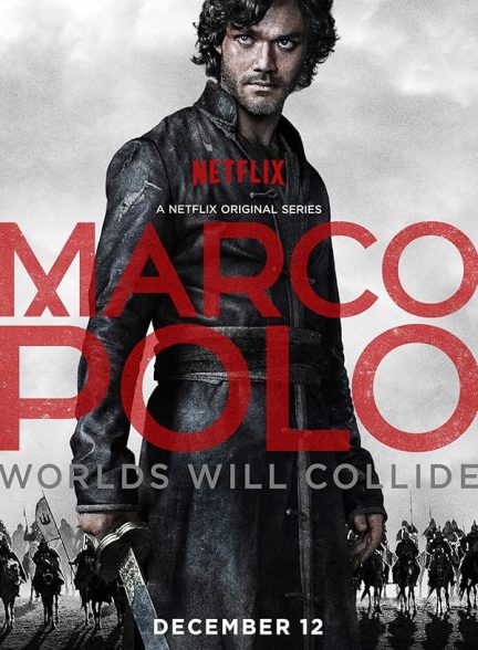 دانلود سریال مارکو پولو | Marco Polo 2014