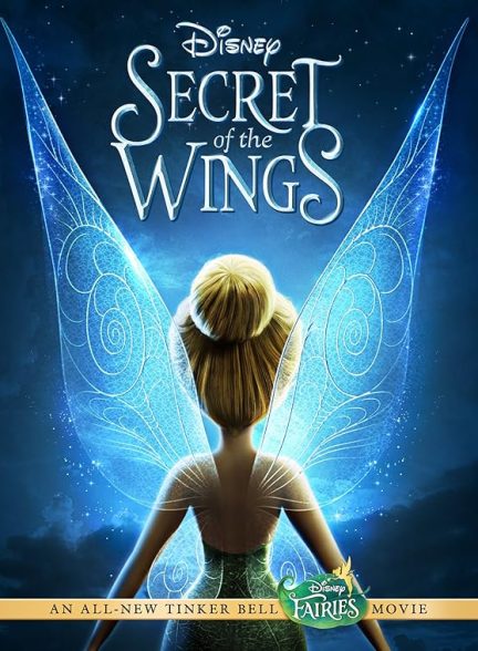 دانلود فیلم راز بال‌ها | Secret of the Wings 2012