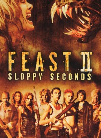 دانلود فیلم ضیافت 2: ثانیه های شلخته | 2008 Feast II: Sloppy Seconds