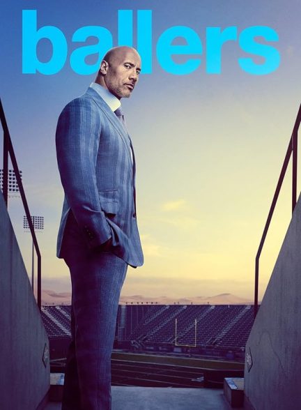 دانلود سریال فوتبالیست ها | Ballers 2015