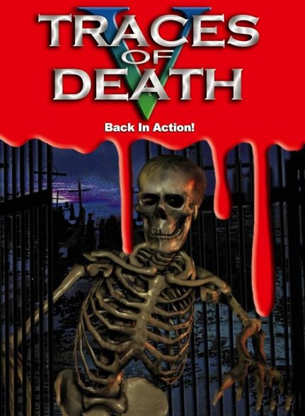 دانلود فیلم Traces of Death V: Back in Action 2000