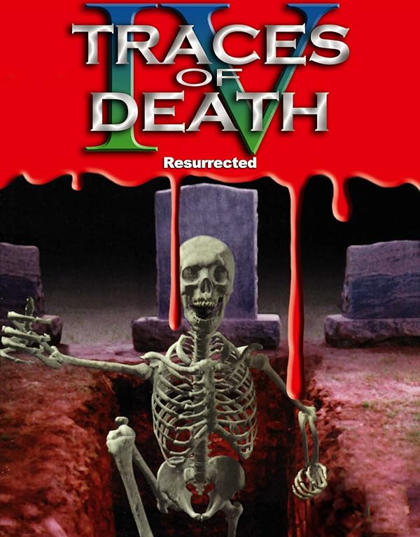 دانلود فیلم Traces of Death IV: Resurrected 1996