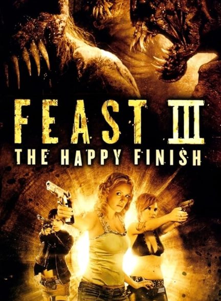 دانلود فیلم ضیافت 3: پایان مبارک | 2009 Feast III: The Happy Finish