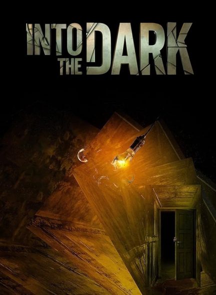 دانلود سریال به تاریکی | Into the Dark 2018