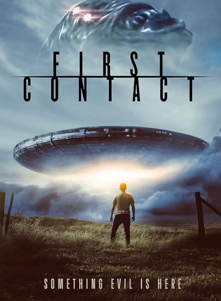 دانلود فیلم اولین ارتباط | 2023 First Contact