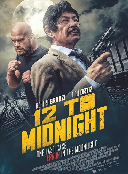 دانلود فیلم 12 تا نیمه شب | 12 to Midnight