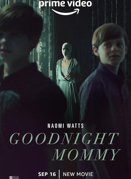 دانلود فیلم شب بخیر مامان | 2022 Goodnight Mommy