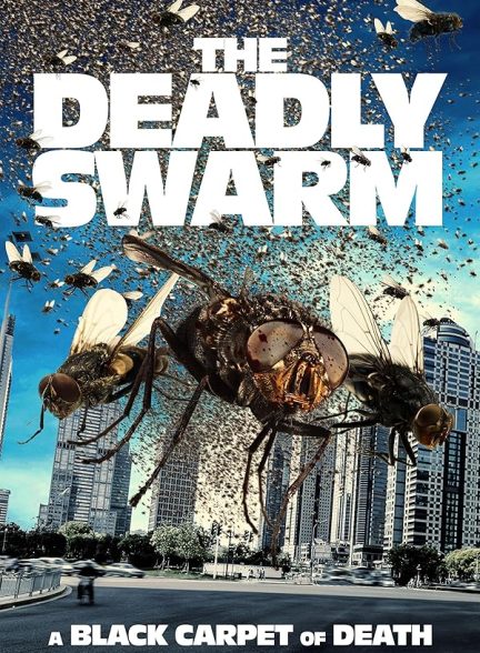 دانلود فیلم ازدحام مرگبار | The Deadly Swarm 2024