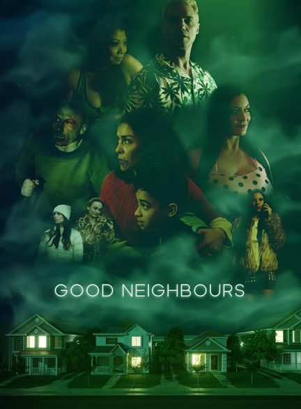 دانلود فیلم همسایه های خوب | Good Neighbours 2024